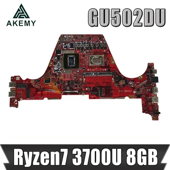 60NR0210-MB1410 Pentru ASUS GU502D GU502DU Laptop Motnerhbaord REV.2.0 Placa de baza W/ Ryzen7 3700U 8GB N18E-G0-A1 100% Testat de Lucru