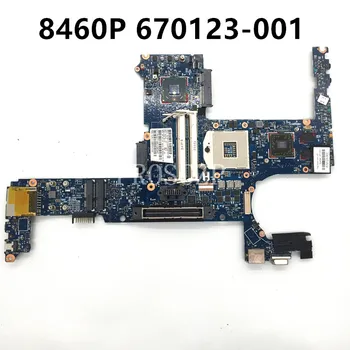 670123-001 670123-501 670123-601 de Înaltă Calitate, Placa de baza Pentru HP 8460P 8460W Laptop Placa de baza HM65 QM67 DDR3 100% Testate Complet OK