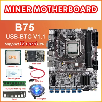 B75 12 Card Miniere Placa de baza+PROCESOR+Ventilator+Thermal Grease+8G DDR3 RAM+SSD 128G+Cablu SATA+Bezel 12XUSB3.0 LGA1155 DDR3 MSATA