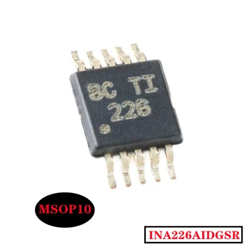 INA226AIDGSR originale, importate BC TI 226 bidirecțional de curent/putere monitor chip MSOP-10