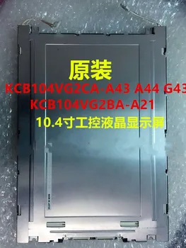 KCB104VG2CA-A43 A44 G43 KCB104VG2BA-A21 10.4 inch LCD Industriale