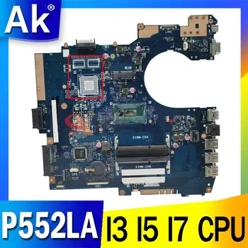 P552LA Placa de baza Laptop I3 I5 I7 4th Gen 5th Gen CPU UMA pentru ASUS P552LA P552LJ P552L P552 Notebook Placa de baza Placa de baza